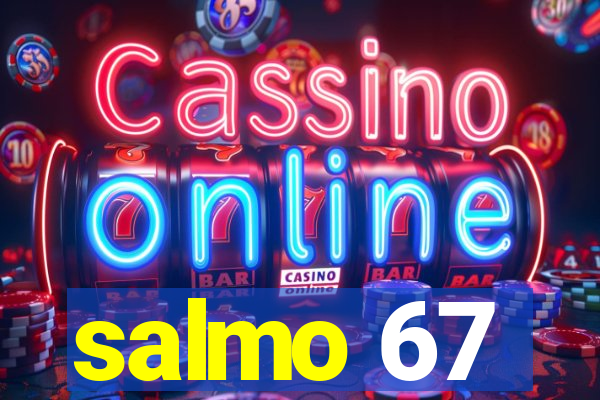 salmo 67